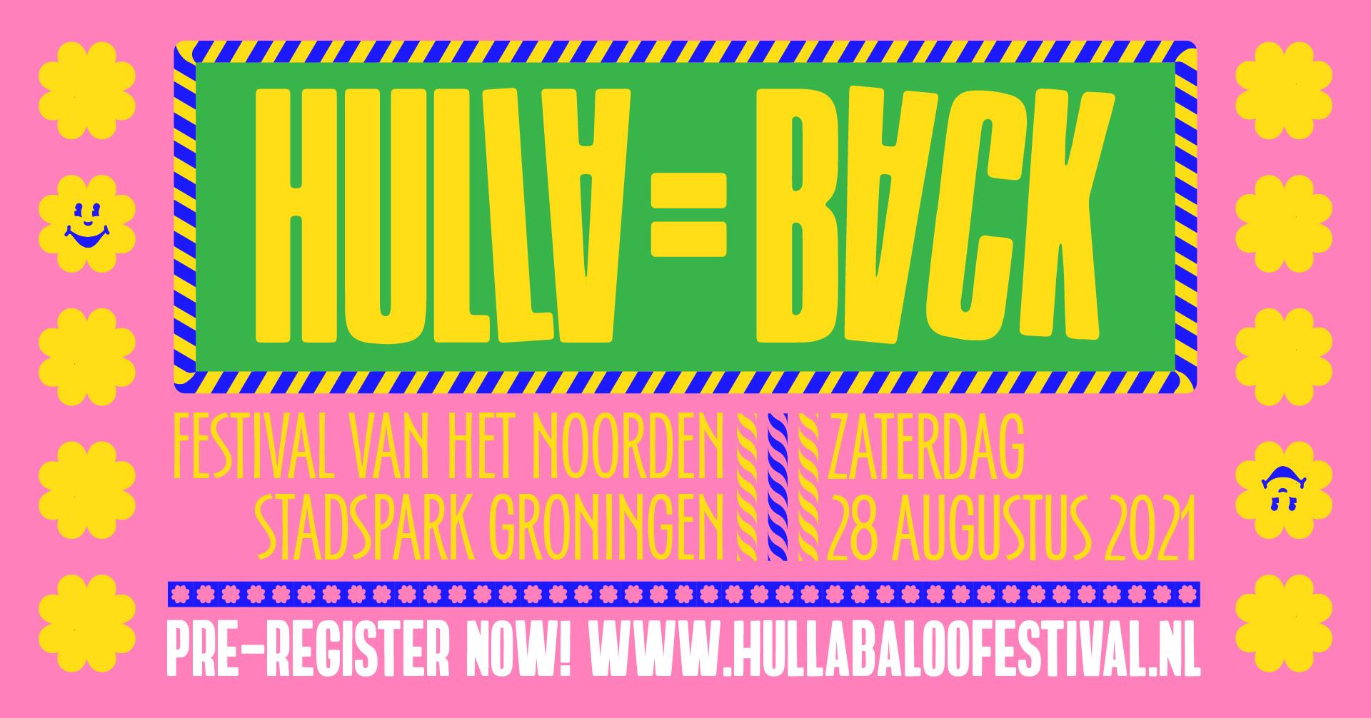 Hullabaloo Festival 2021 - Here & Now in Groningen